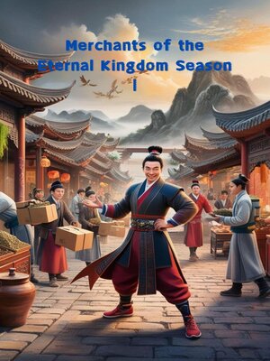 cover image of Merchants of the Eternal Kingdom Season 1
